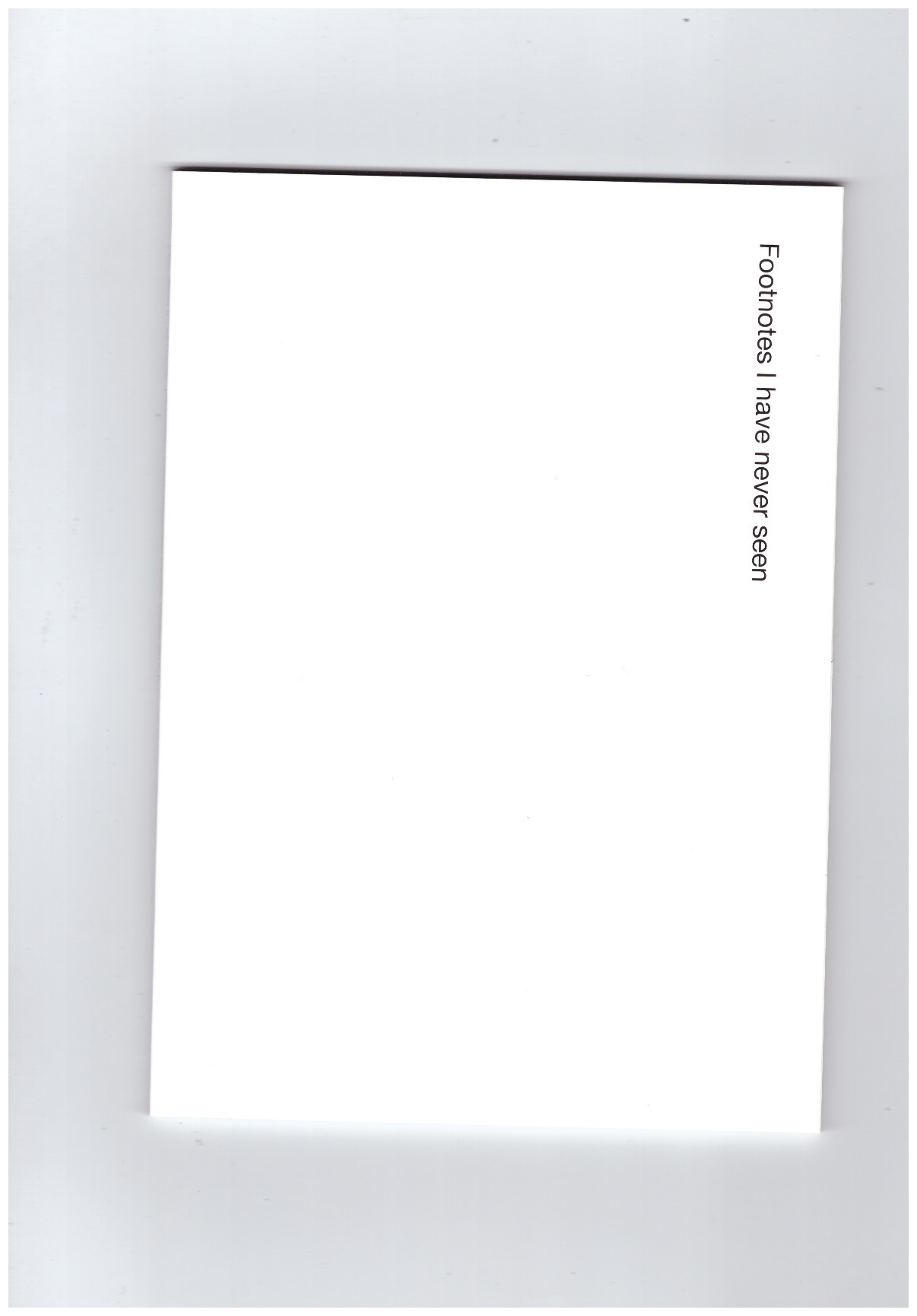 WAART, Robin - Footnotes I have never seen